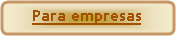 Rounded Rectangle: Para empresas