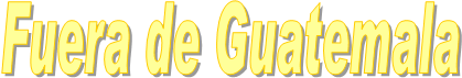 Fuera de Guatemala