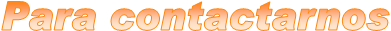 Para contactarnos
