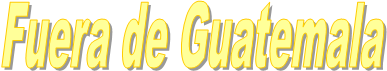 Fuera de Guatemala