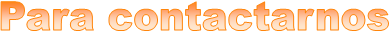 Para contactarnos
